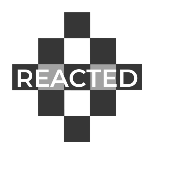 REACTED